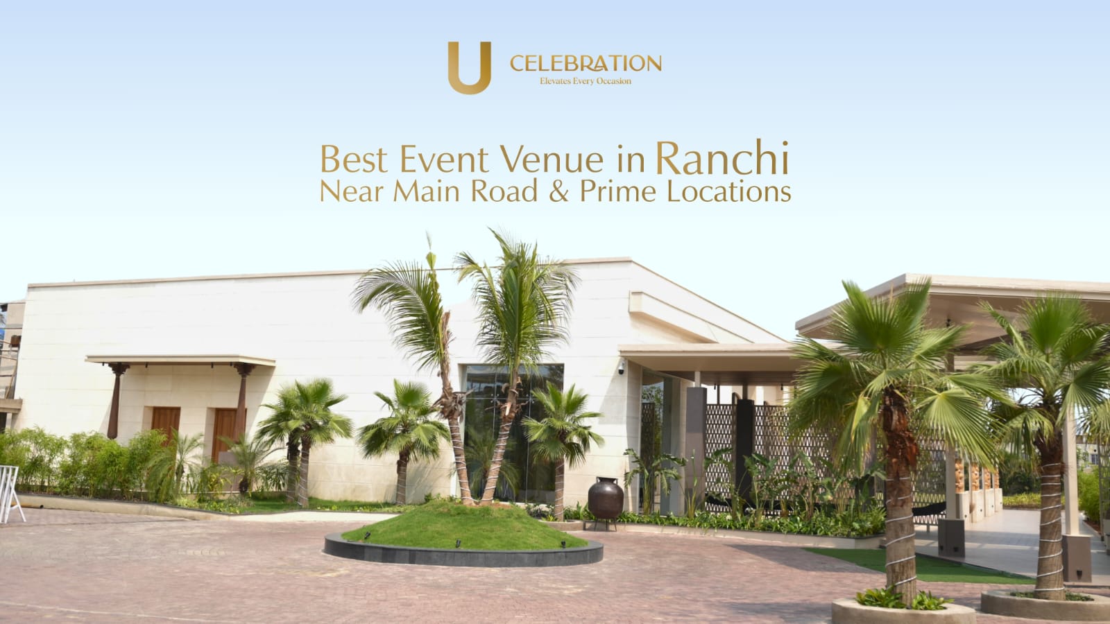 Blog 5 Best Event Venue in Ranchi Near Main Road & Prime Locations